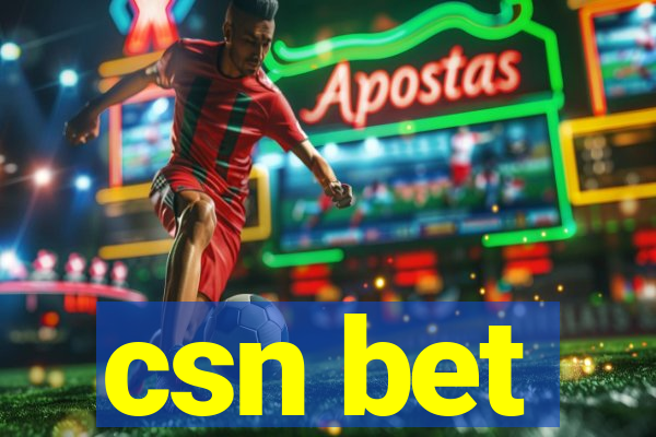 csn bet